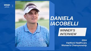 Daniela Iacobelli Winner’s Interview  2024 Hartford Healthcare Women’s Championship [upl. by Lema]