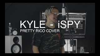 KYLE  iSPY feat Lil Yachty PRETTY RICO COVER [upl. by Asilec]