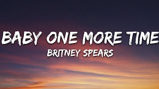 Britney Spears  Baby One More Time Lyrics [upl. by Paulo741]