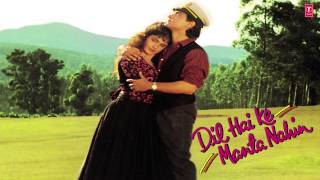 Dil Hai Ki Manta Nahin Full Song Audio  Aamir Khan Pooja Bhatt [upl. by Chaddy]