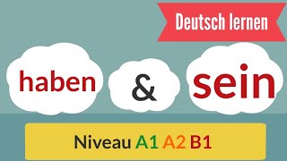 57  German learn  Deutsch lernen  Die Verben haben und sein einfach erklärt mit Beispielsätzen [upl. by Art712]