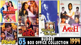 Bollywood Movies Box Office Collection 1994  Top 5 Hindi Movies of 1994  Mohra  Aatish  Dilwale [upl. by Nnaeel]