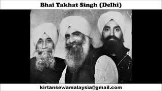 Bhai Takhat Singh Anand Delhi  Tu Saajan Tu Pritam Mera [upl. by Jeanelle]