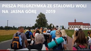 36 PIESZA PIELGRZYMKA  STALOWA WOLA  JASNA GÓRA  Sierpień 2019  Św FLORIAN [upl. by Yennek637]