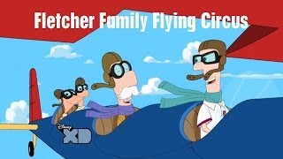 Phineas and Ferb  Fletcher Family Flying Circus HDTV [upl. by Harim]