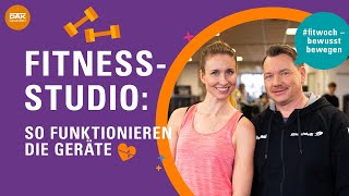 Fitnessstudio So funktionieren die Geräte  fitwoch – bewusst bewegen  DAKGesundheit [upl. by Omolhs]