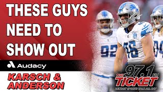 Top 3 Lions To Step Up For A Super Bowl Season  Karsch and Anderson [upl. by Baudoin]