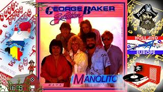 Manolito  George Baker Selection  1985  Piratenmuziek [upl. by Sylvia]