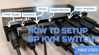 How To Setup DP KVM Switch  Yinker 2 Port DP KVM Switch [upl. by Razatlab]