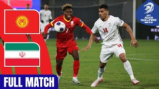 Kyrgyz Republic vs IR Iran  Full Match  AFC Asian Qualifiers™ Road to 26 [upl. by Ahsoek]