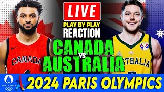 🔴LIVE Canada vs Australia Play by Play Basketball Game Reaction 2024 Paris Olympics [upl. by Marlen]