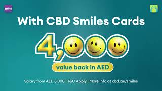 Enjoy up to AED 4000 value back with CBD Smiles Cards [upl. by Annawal]