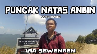 PUNCAK NATAS ANGIN SAPTO RANGGO VIA SEWENGEN 🤩  SOLO HIKING  gunung fypyoutube mountains [upl. by Goer623]