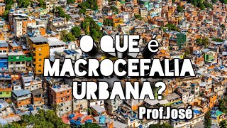 O que é Macrocefalia urbana [upl. by Noek]