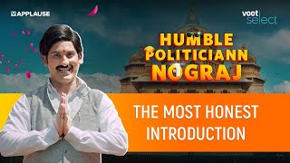 Honest Introduction  Humble Politiciann Nograj  JustVoot [upl. by Eceinwahs57]