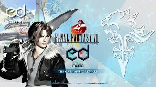 FF8 The Oath Squalls Theme Music Remake [upl. by Chemush]