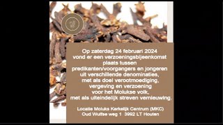 Op zaterdag 24 februari 2024 jl vond er Verzoeningsbijeenkomst plaats [upl. by Barnabas991]