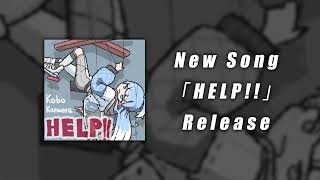 Kobo Kanaeru New Original Song 『HELP』Teaser [upl. by Etteloc]