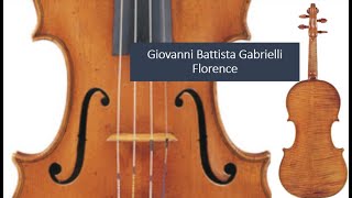 Giovanni Battista Gabrielli  Florentine Luthier [upl. by Dora]