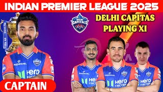 Indian Premier League 2025  Delhi Capitals Possible Playing XI  DC Playing XI  IPL 2025 [upl. by Letnohc832]