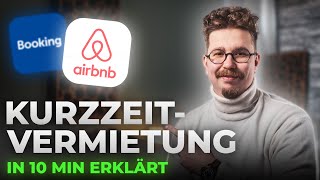 Kurzzeitvermietung in 10 Minuten erklärt Vermietung über AirBnB Booking und Co [upl. by Templas]