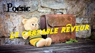 Poésie 💼 Le cartable rêveur de Carl Norac 💼 [upl. by Evslin583]