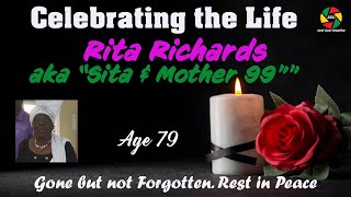 Celebration of Life Rita Richards Aka quotSita amp Mother 99quot [upl. by Richelle617]