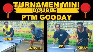 TENIS MEJA DOUBLE 💥 VINONOVEL VS EDIKIRAY PTM GOODAY [upl. by Atirma]