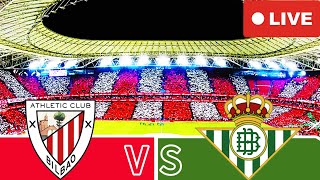 🔴LIVE REAL BETIS VS ATHLETIC CLUB LA LIGA 2425 FULL MATCH 4K [upl. by Neitsirk149]