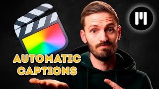 Finally AUTOMATIC CAPTIONS in Final Cut Pro [upl. by Regen]