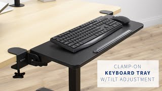 MOUNTKB06H Clampon Keyboard Tray by VIVO [upl. by Bevin]