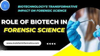 Role of Biotech in Forensic Science Biotechnologys Transformative Impact on Forensic Science [upl. by Terrej]