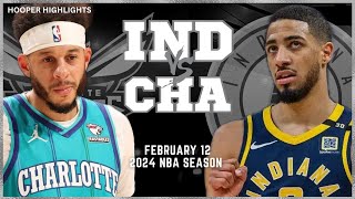 Indiana Pacers vs Charlotte Hornets Full Game Highlights  Feb 12  2024 NBA Season [upl. by Sanborne615]