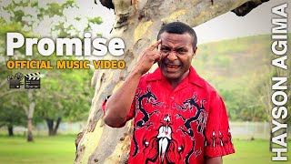 Promise Offical Music Video  Hayson Agima  PNG Local Music [upl. by Nellie199]