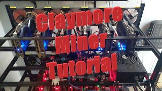 Claymore Miner Tutorial v150 [upl. by Croydon]