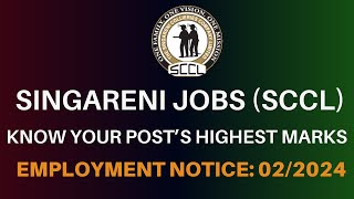 Singareni Jobs SCCL  Know your posts highest marks category wise  Employment Notice 022024 [upl. by Lamont20]