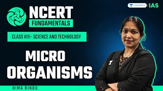 NCERT Fundamentals 2 Science amp technology  Microorganisms  By Hima Bindu [upl. by Sirred444]