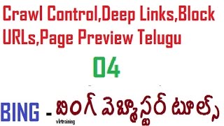 Crawl ControlDeep LinksBlock URLsPage Preview Telugu  Bing webmaster tools Training Videos [upl. by Naot284]