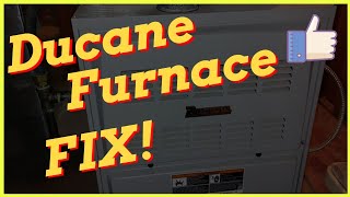 Ducane Furnace Fix [upl. by Elagibba324]