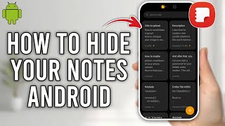 How to Hide a Note on Your Notes App  Full Tutorial  Android [upl. by Duahsar498]