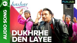 Dukhre Den Layee Song  Hashar Punjabi Movie  Babbu Mann [upl. by Anaidirib]