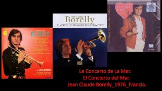 Jean Claude Borelly  Le Concerto de La Mer 1976 Francia [upl. by Llennahs]