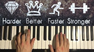 Harder Better Faster Stronger Piano Tutorial Lesson [upl. by Leotie703]