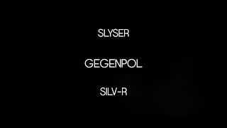 SilvR amp SlySer  Gegenpol prod by kolex OFFICIAL  LYRICS [upl. by Penn243]