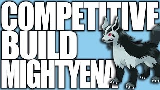 Pokemon XY Competitive Builds 101  Mightyena [upl. by Collimore]