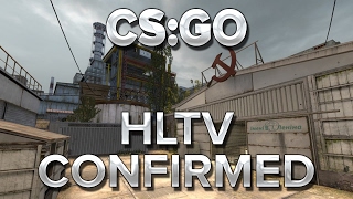 CSGO  HLTV Confirmed [upl. by Eislehc]