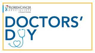 Celebrating National Doctors Day at Florida Cancer Specialists amp Research Institute [upl. by Ynnek]