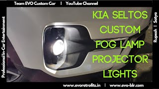 EVO CUSTOM CAR KIA Seltos Projector Fog Lamps demo by Specialist Rupesh [upl. by Aisinut]