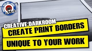 DARKROOM PRINTING  BLACK BORDERS [upl. by Kristofor]