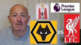 Wolverhampton Wanderers Vs Liverpool FC Premier League Preview and Prediction [upl. by Meredi]